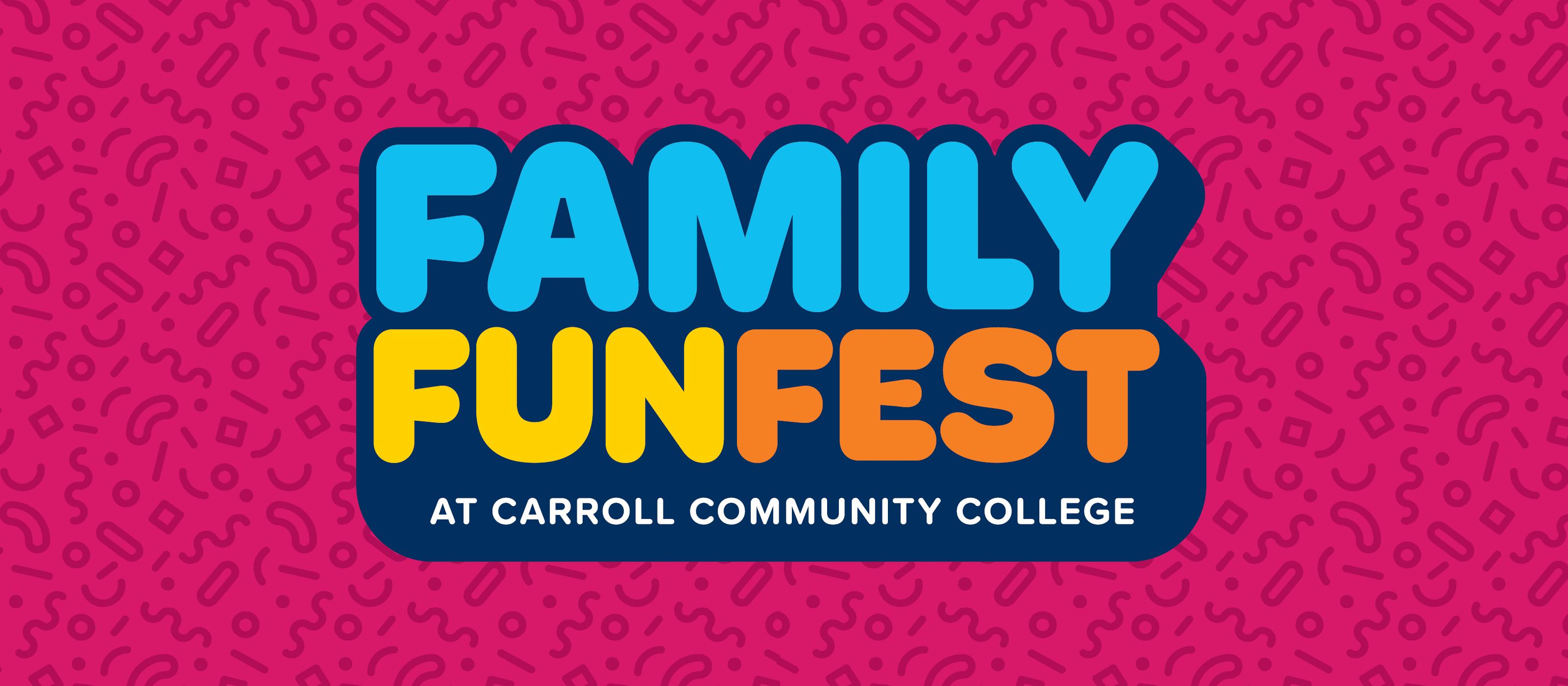 Family Fun Fest Logo Carroll Community College